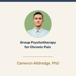 Group Psychotherapy for Chronic Pain