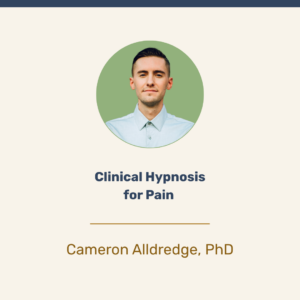 Clinical Hypnosis for Pain